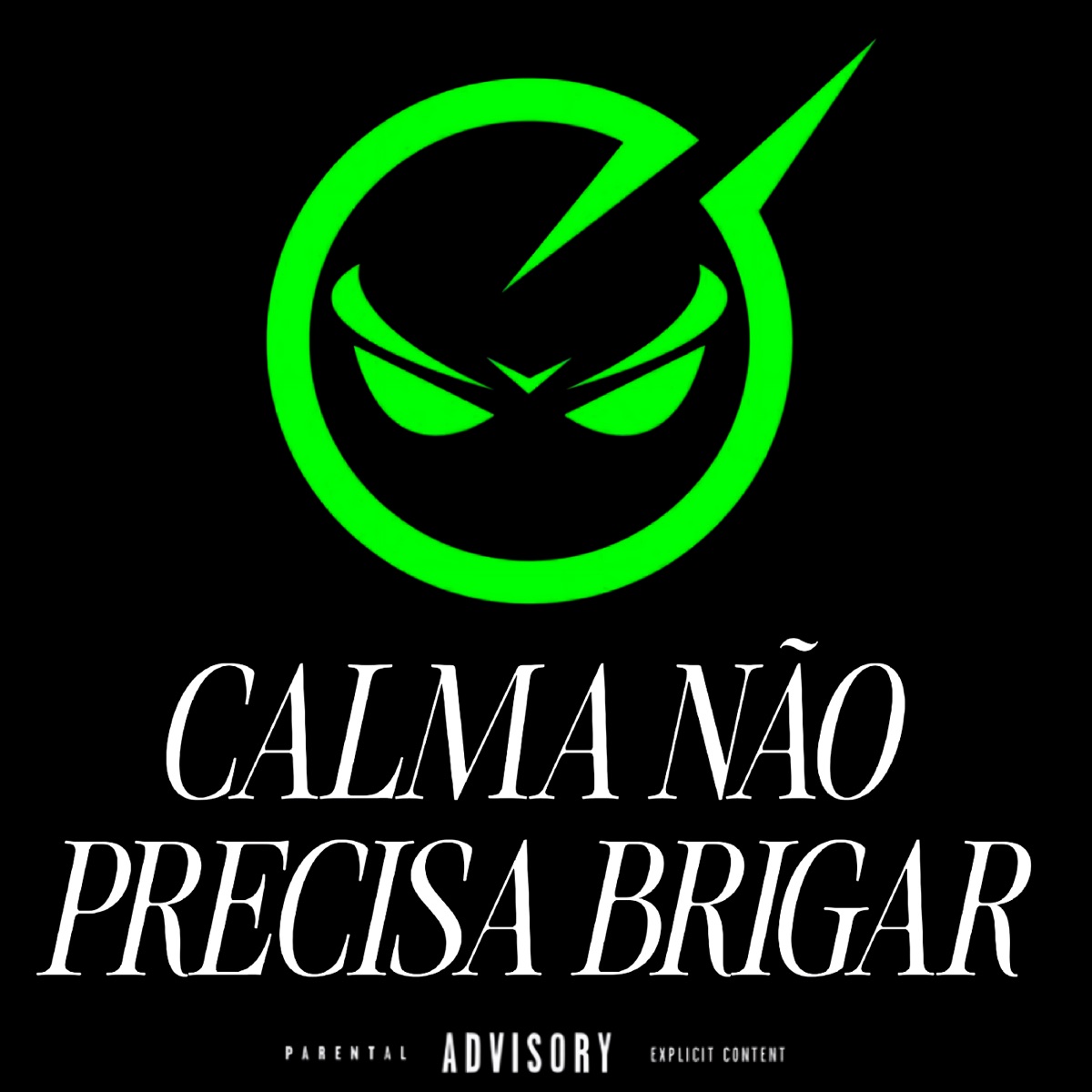 Calma Não Precisa Brigar - Single by Funk Beat CAPIXABA & Dj Binho Alvarenga album cover