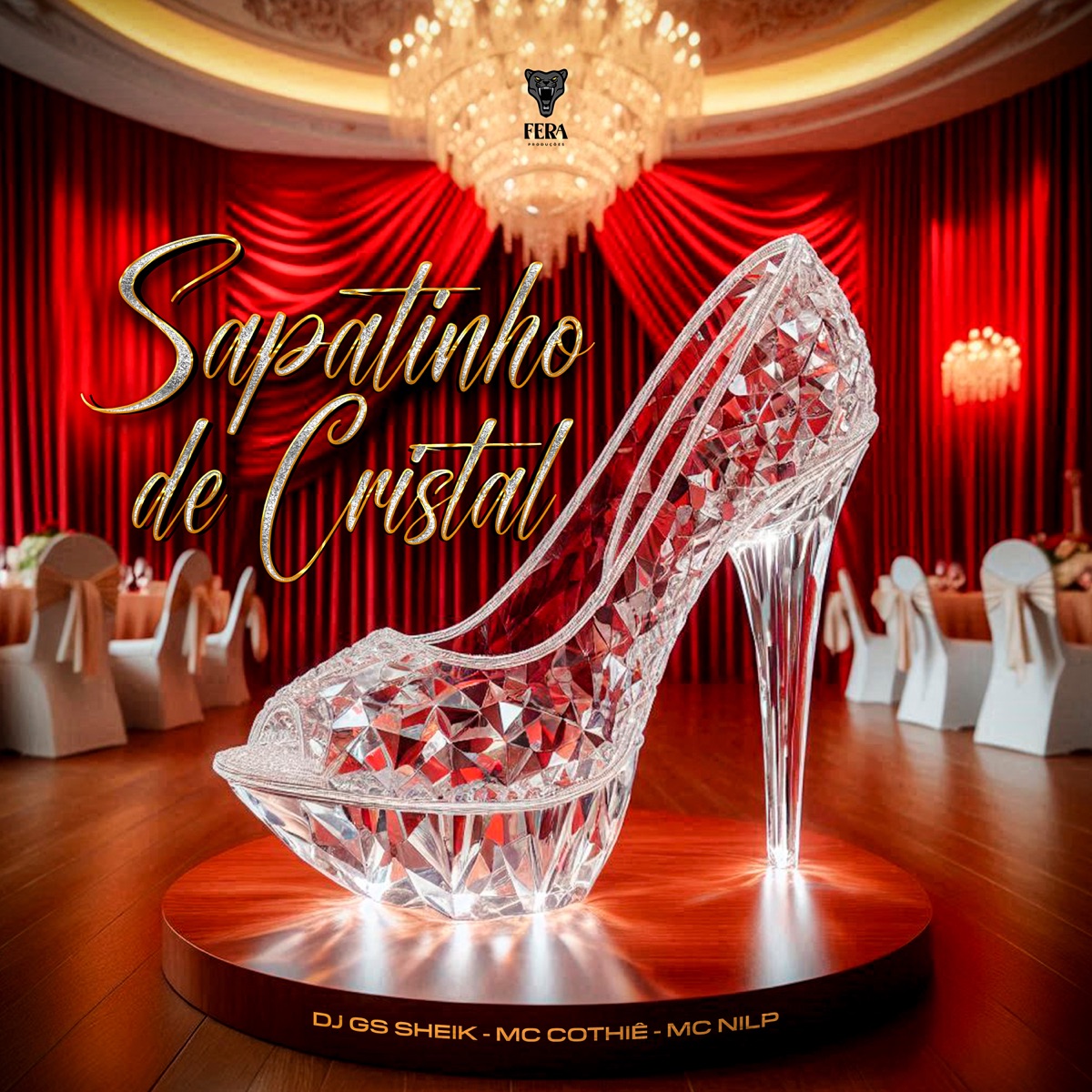 Sapatinho de Cristal - Single by DJ GS SHEIK, MC Cothiê & MC NILP album cover