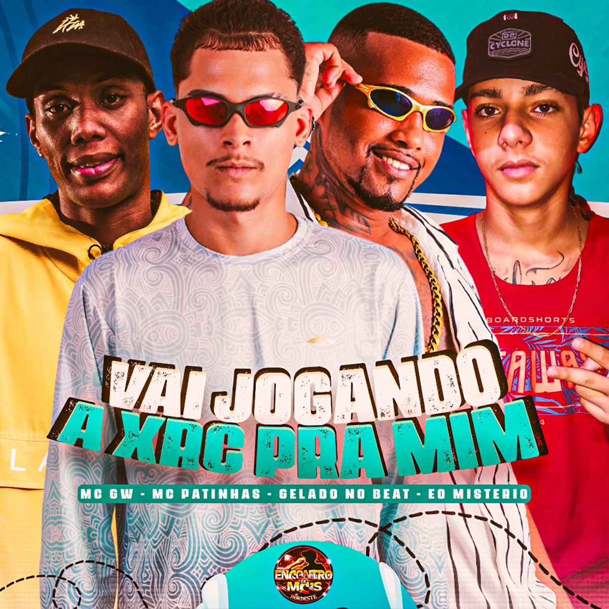 Vai Jogando o Xrc em Mim (feat. Mc Gw) - Single by Gelado No Beat, Eo Misterio & Mc Patinhas album cover