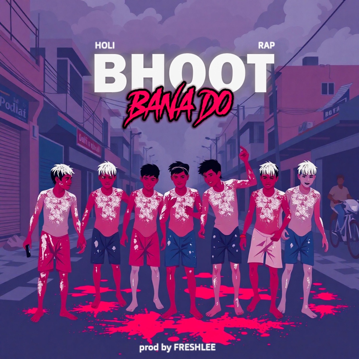 Bhoot Bana Do (feat. Aakhri Sultaan, Jordan, Lucchi, Shankh & V. Laxmi) - Single by Freshlee album cover