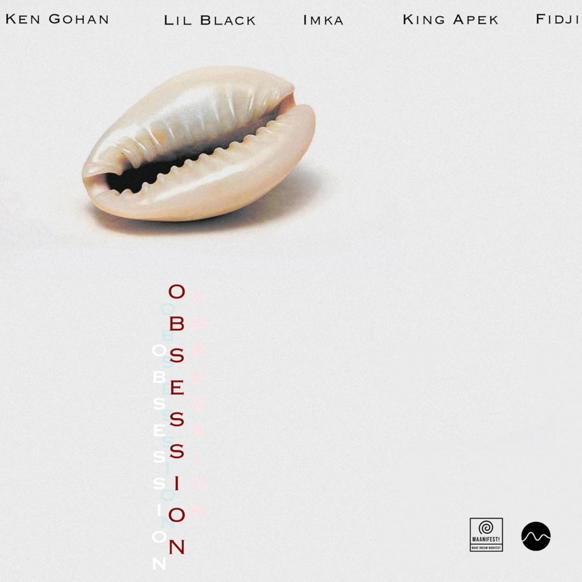 Obsession (feat. Imka, Lil Black, King Apek & Alx Fidji) - Single by KEN GOHAN album cover