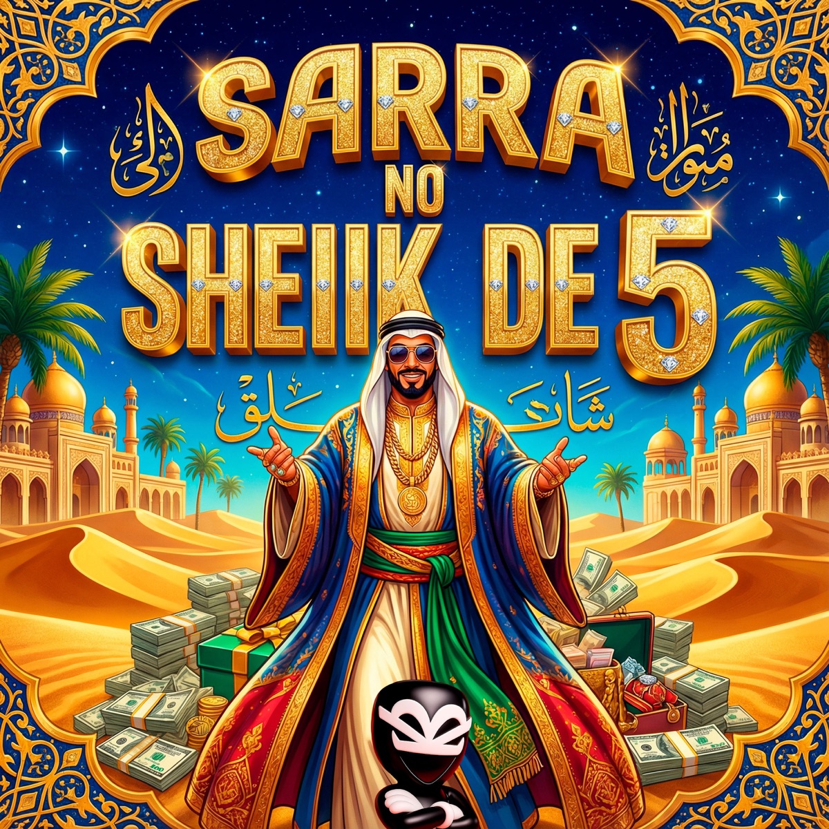 SARRA NO SHEIIK DE 5 - Single by MC Flavinho, Dj Elpidio & BK2P album cover