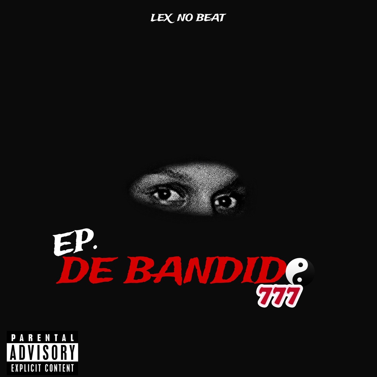 Ep de Bandido - EP by Lex No Beat album cover