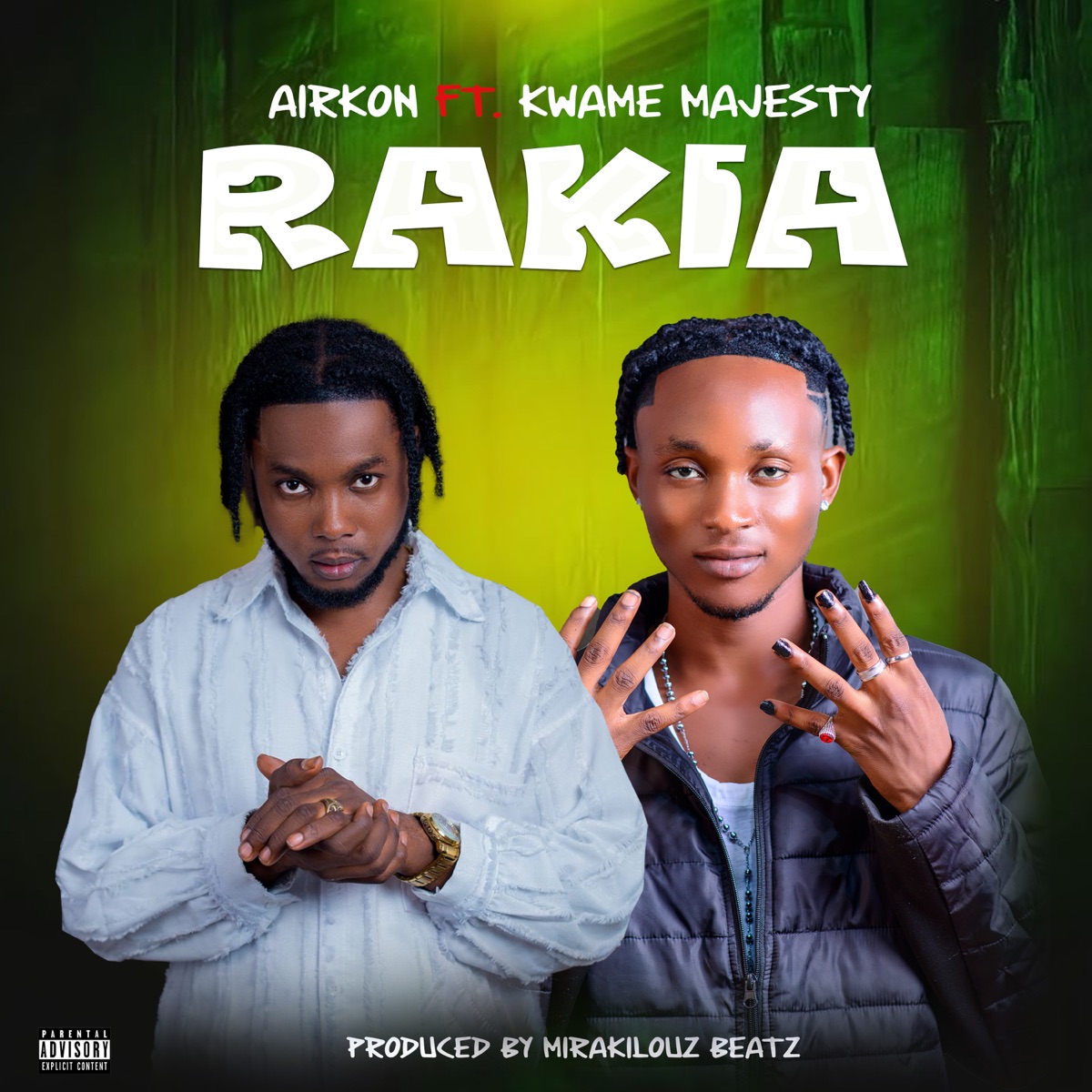 Rakia (feat. Kwame Majesty) - Single by Airkon album cover