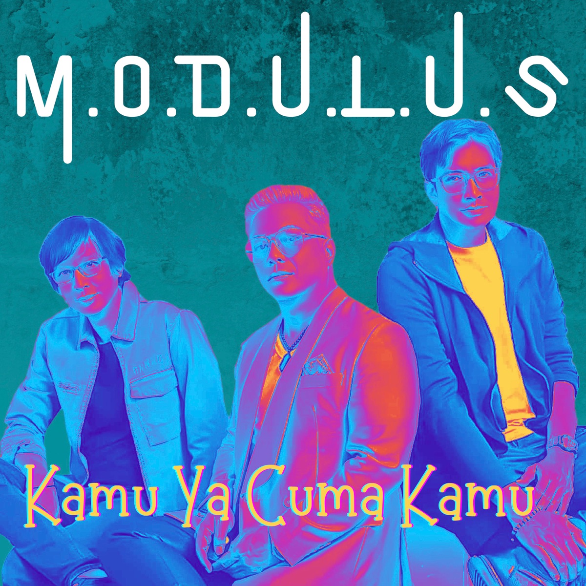 Kamu Ya Cuma Kamu (feat. Ronald Steven) - Single by Modulus album cover