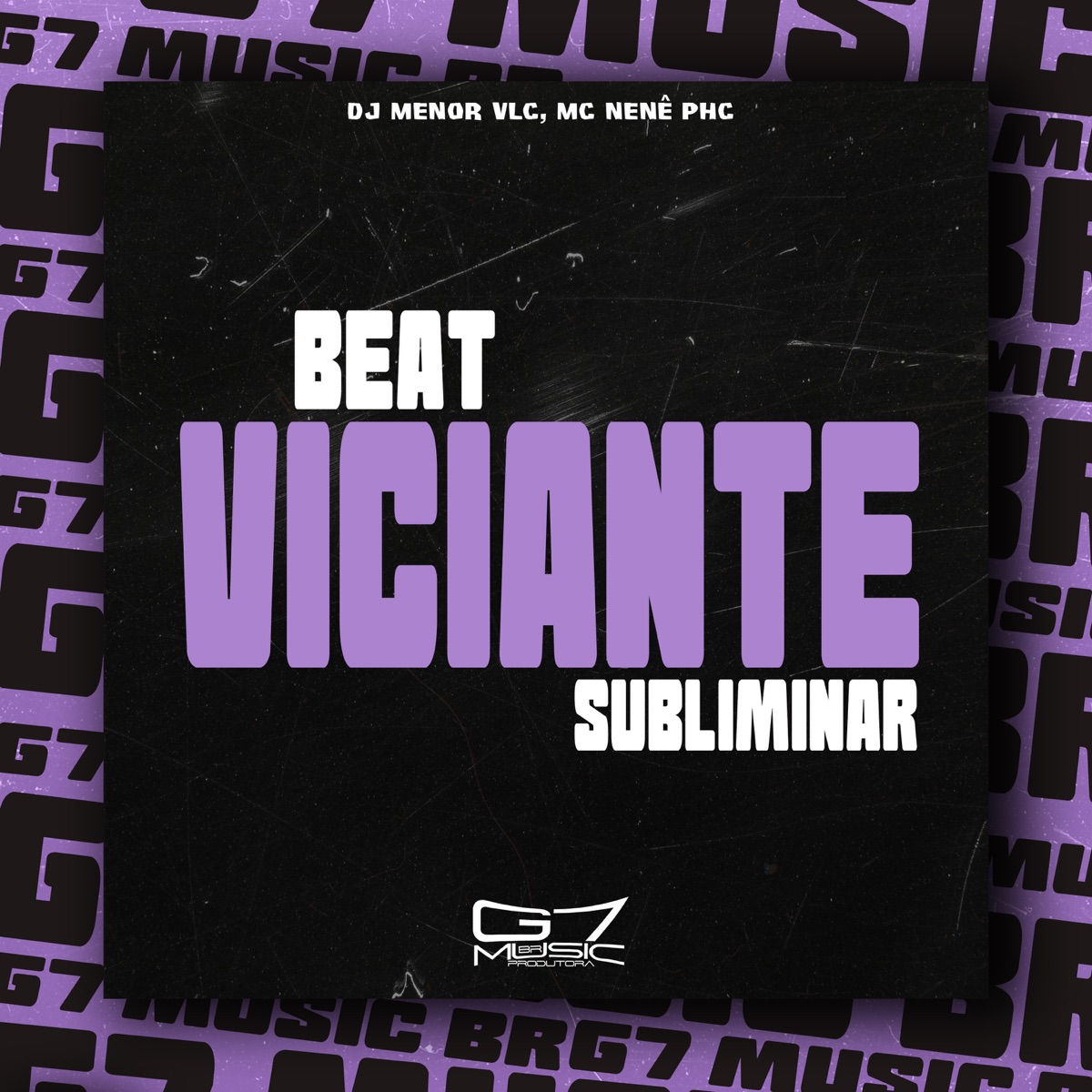 Beat Viciante Subliminar (feat. MC NENÊ PHC) - Single by DJ MENOR VLC album cover