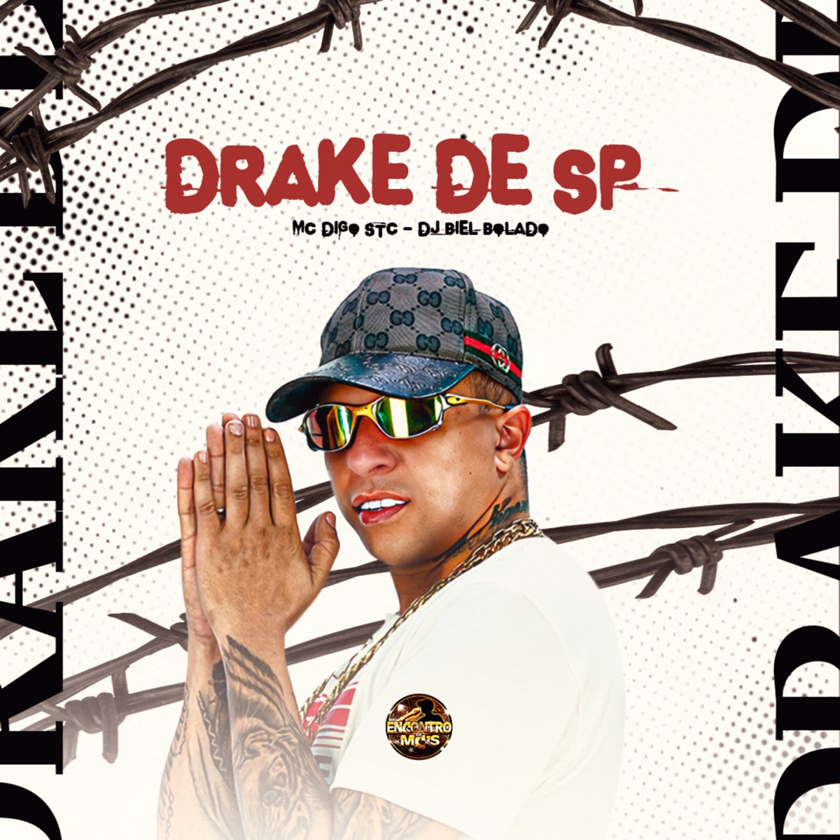 Drake de Sp - Single by Mc Digo STC, DJ Biel Bolado & Encontro de MC\'s album cover
