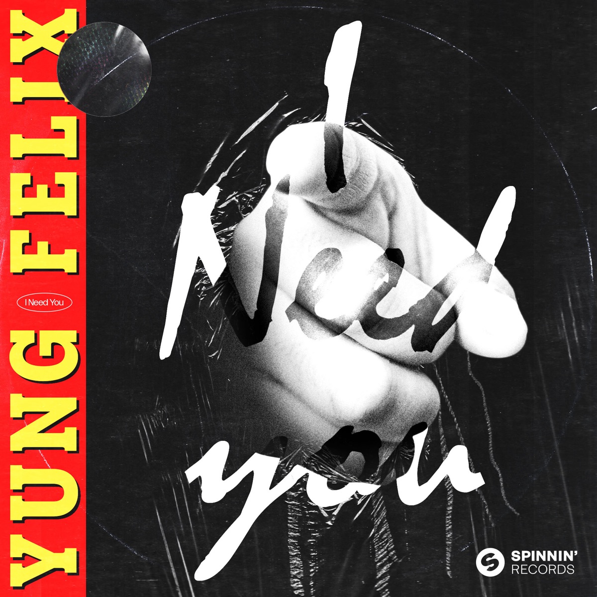 I Need You (Extended Mix) - Single by Yung Felix album cover