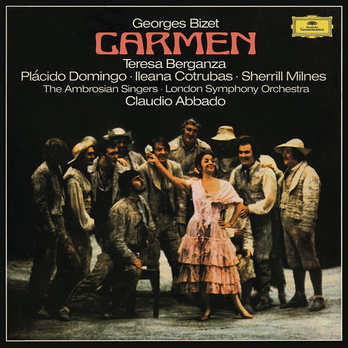 Bizet: Carmen by Ileana Cotrubas, Teresa Berganza, Plácido Domingo, Sherrill Milnes, London Symphony Orchestra, Claudio Abbado & The Ambrosian Singers album cover
