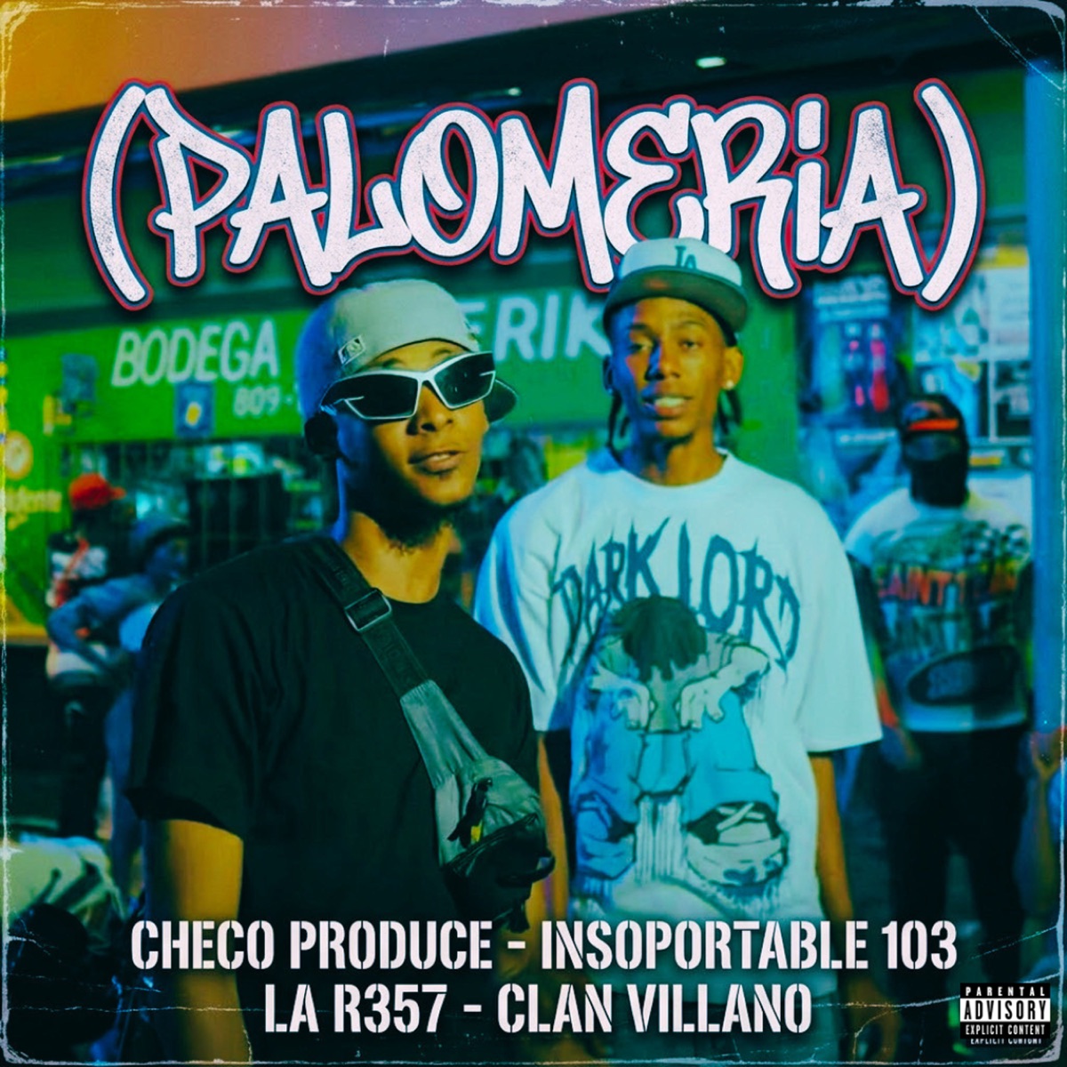 Palomeria - Single by Checo Produce, Insoportable 103, La R357 & Clan Villano album cover
