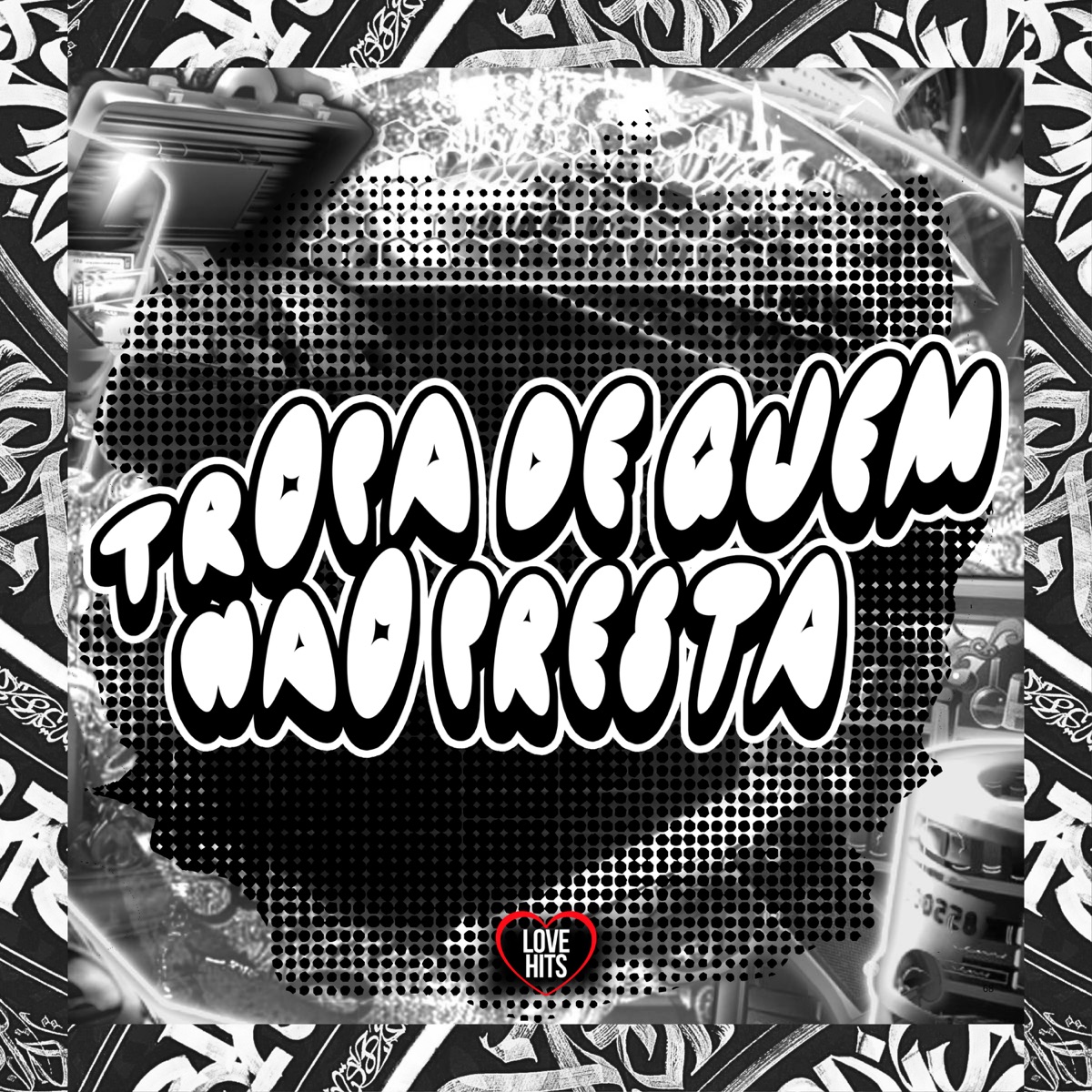 Tropa de Quem Não Presta - Single by Pamela sara & Mc Gw album cover
