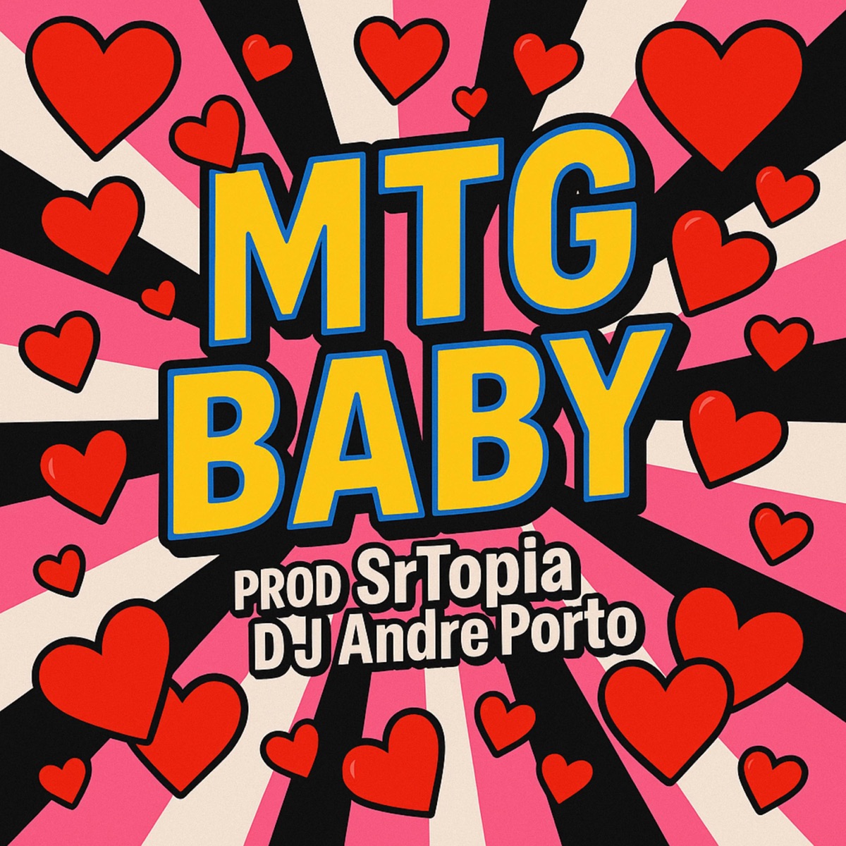 MTG BABY BABY - Single by SrTopia & Andre Porto Dj album cover