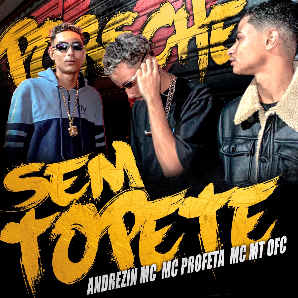Porsche Sem Topete - Single by MC MT OFC, Mc Profeta & Andrezin Mc album cover