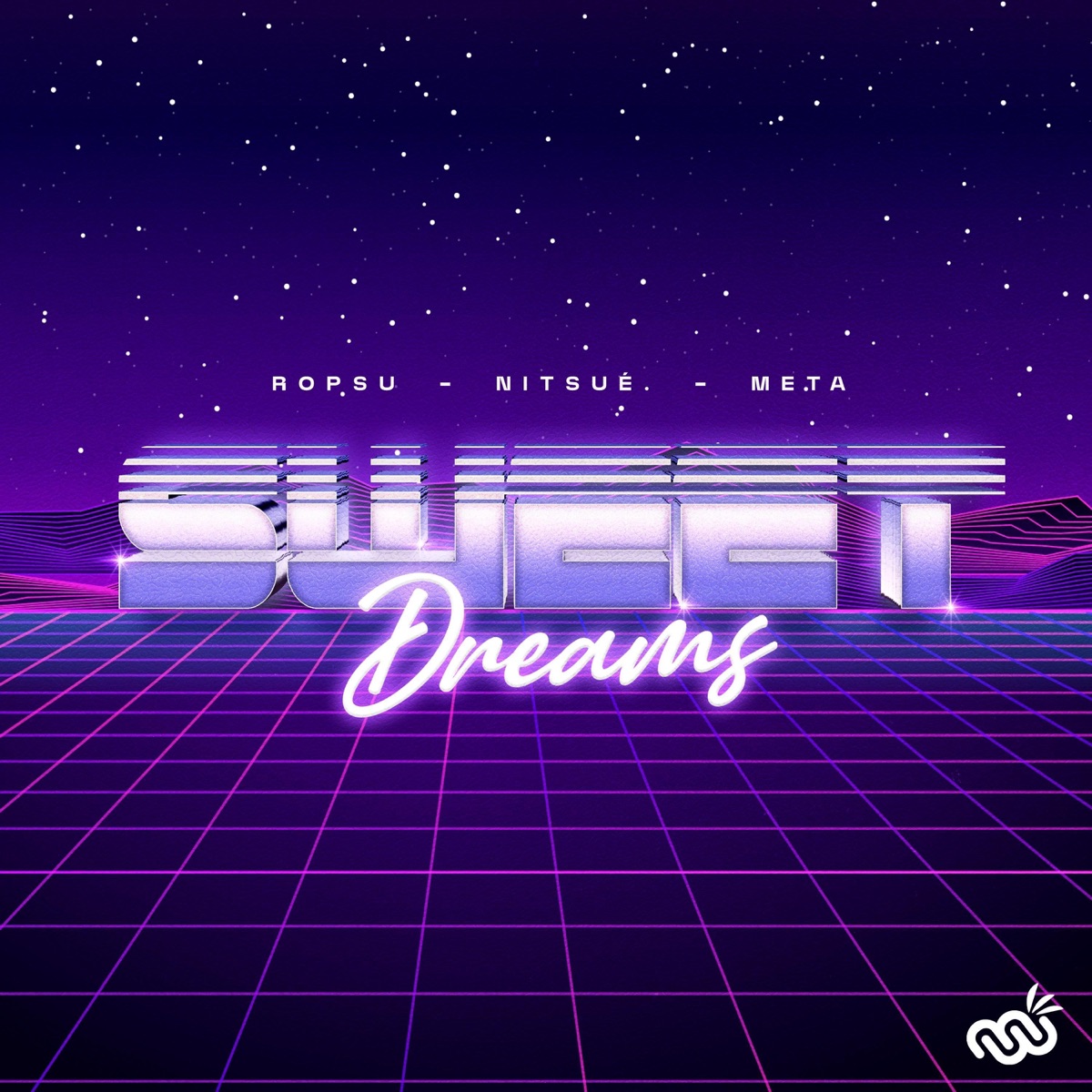 Sweet Dreams (Are Made Of This) - Single by nitsué., Ropsu & Meta album cover