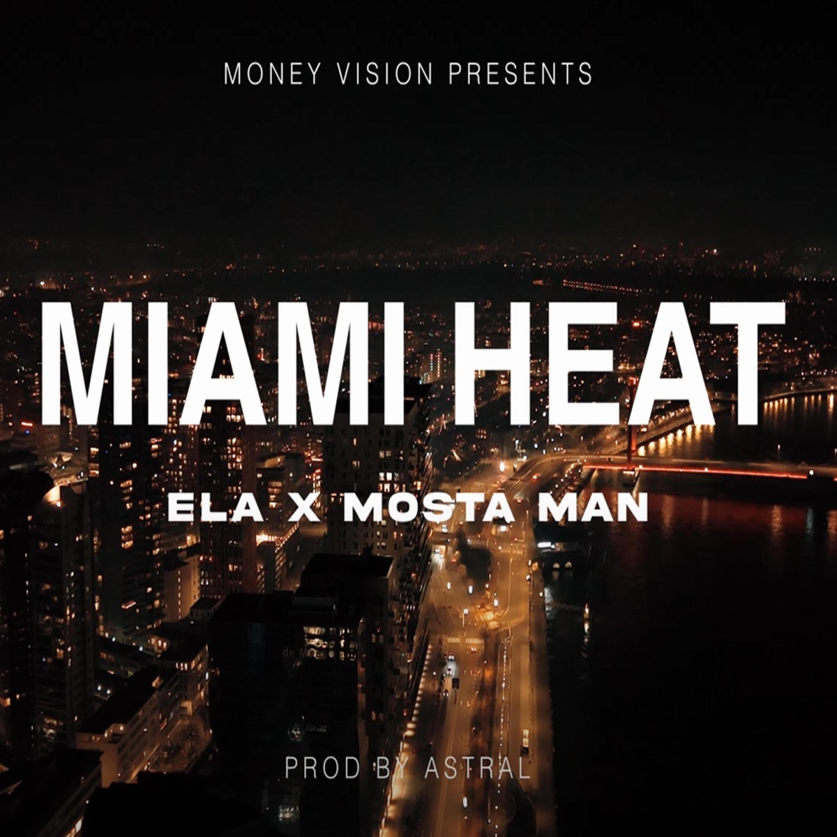 Miami Heat (feat. Ela) - Single by Mosta Man album cover