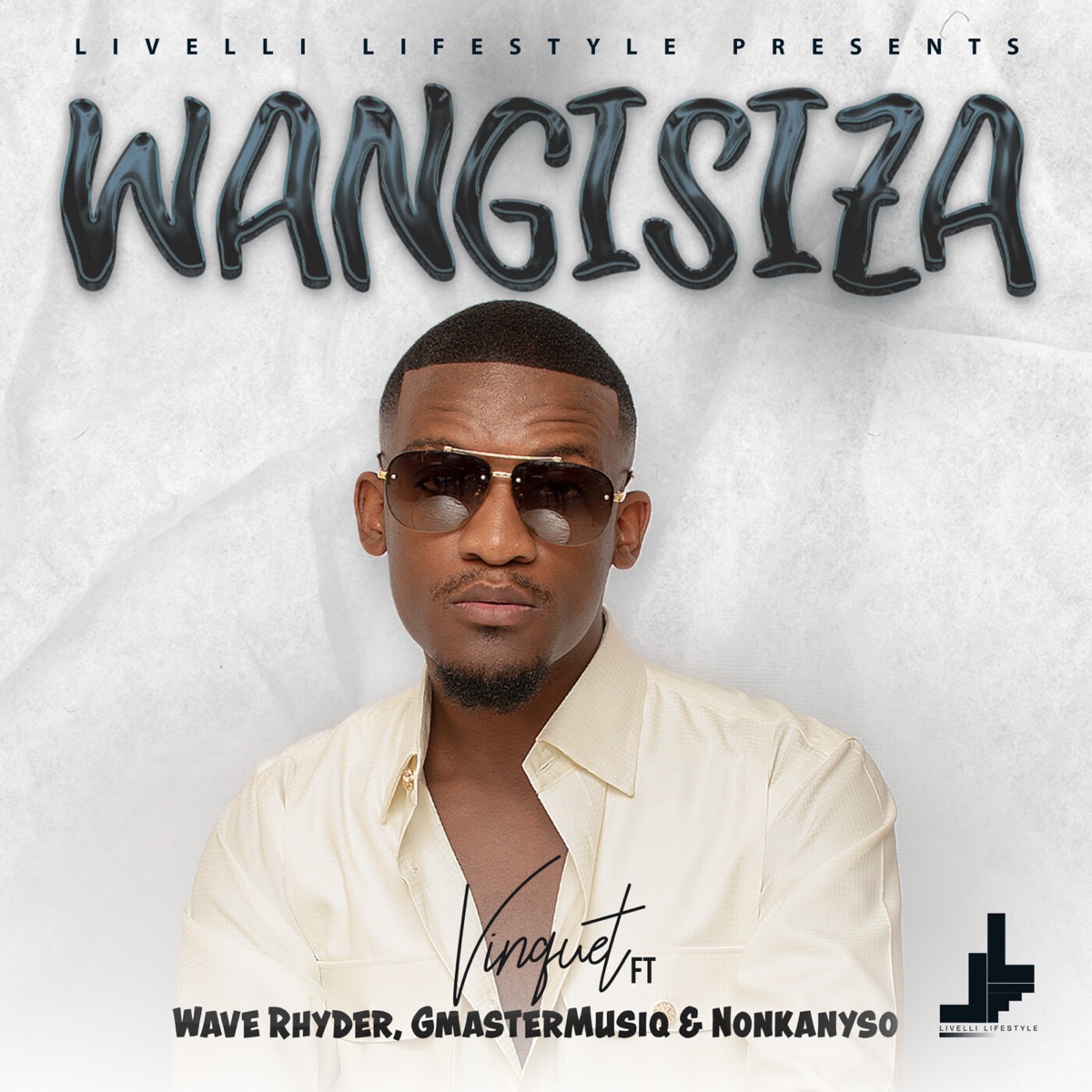 WANGISIZA (feat. Wave Rhyder, GMasterMusiq & Nonkanyiso) - Single by Vinquet album cover