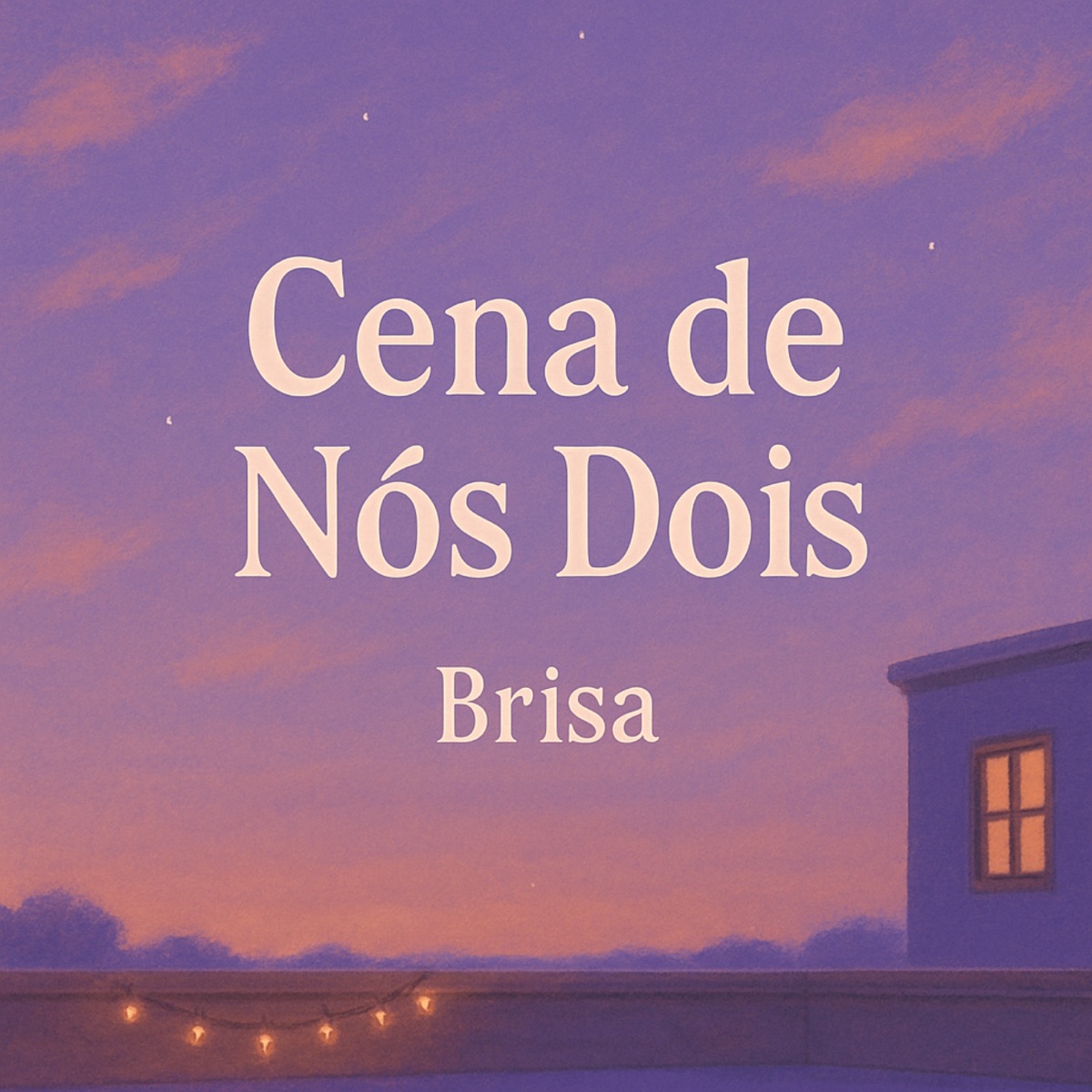 Cena de Nós Dois - Single by Brisa album cover