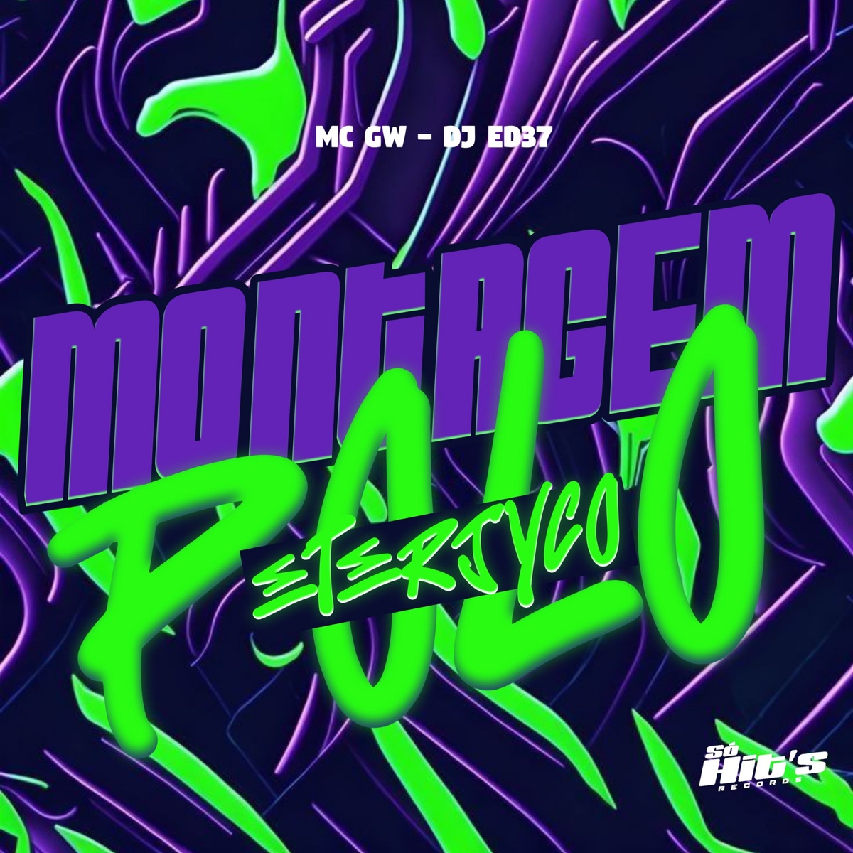 Montagem Polo Eterjyco - Single by DJ ED37 & Mc Gw album cover