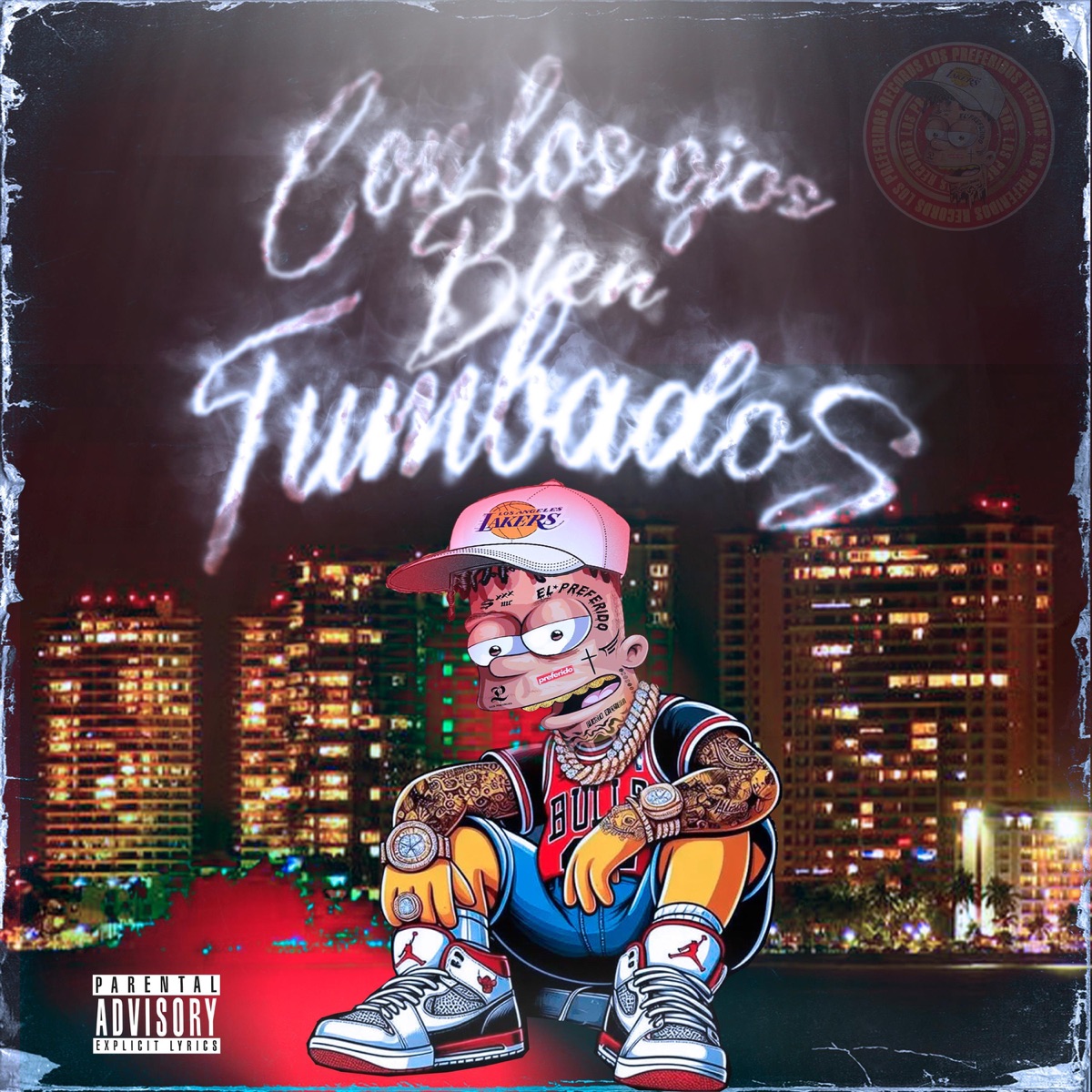 Con Los Ojos Bien Tumbados (feat. JSL Joosel, Doll Carranza & Santii Martinez) - Single by Los Preferidos Records album cover