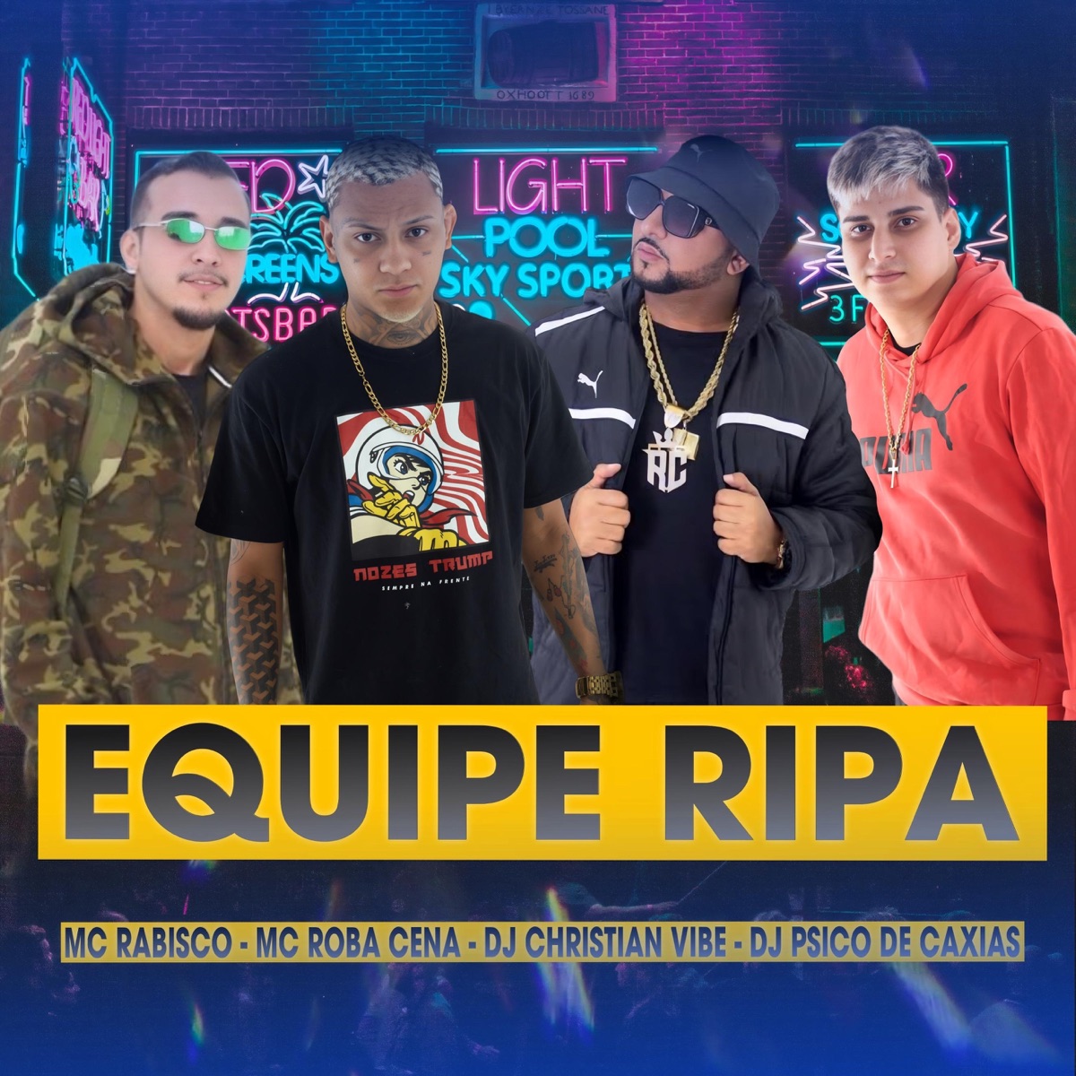 EQUIPE RIPA - Single by Mc Rabisco, MC Roba Cena, Dj Christian vibe & DJ PSICO DE CAXIAS album cover