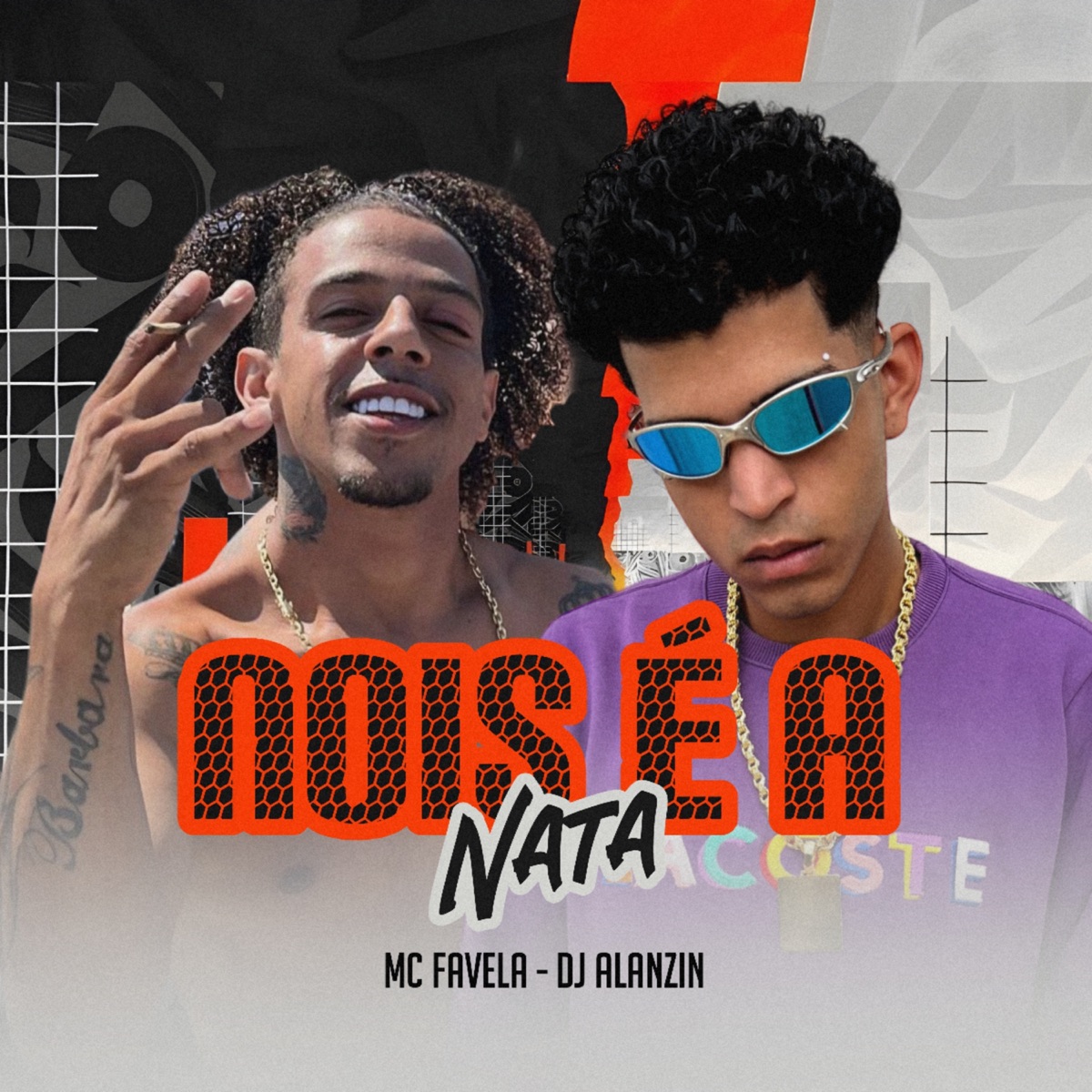 Nois É a Nata - Single by MC FAVELA & DJ ALANZIN album cover