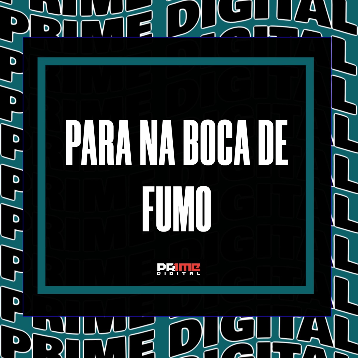 PARA NA BOCA DE FUMO - Single by DJAY VMC & DG DO BROOKLYN album cover
