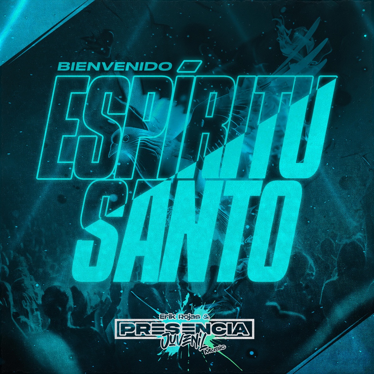 BIENVENIDO ESPIRITU SANTO (Electro Worship) - Single by Erik Rojas album cover