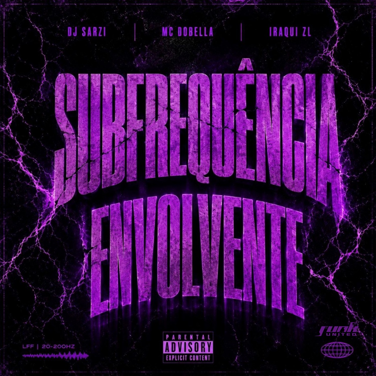 SUBFREQUÊNCIA ENVOLVENTE - Single by DJ SARZI, Iraqui Zl & Mc Dobella album cover