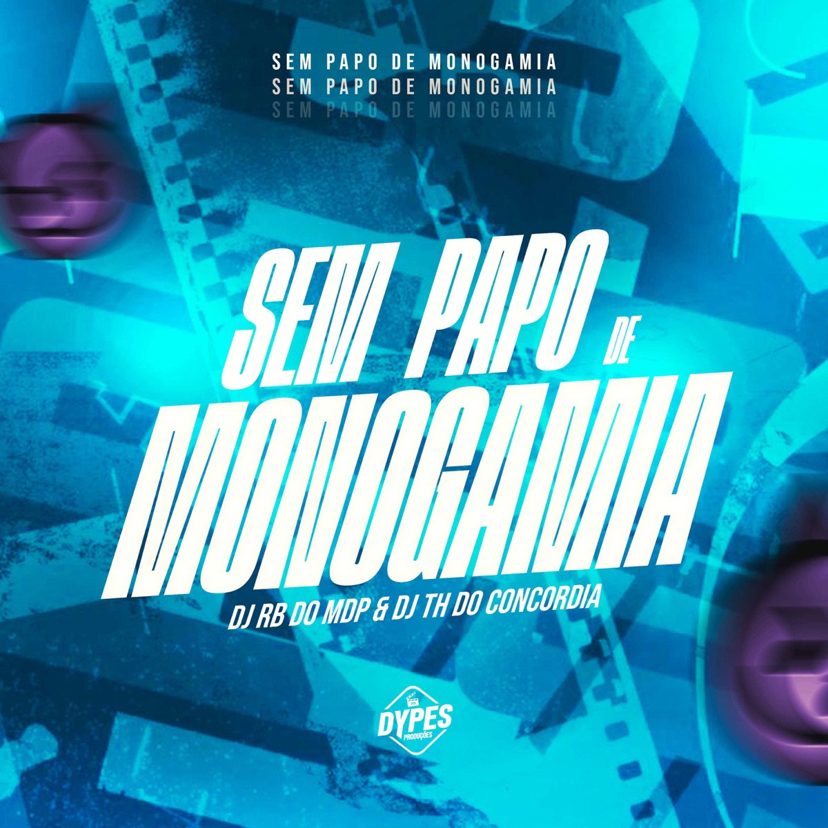 SEM PAPO DE MONOGAMIA (feat. DJ RB do MDP) - Single by dj th do concordia album cover