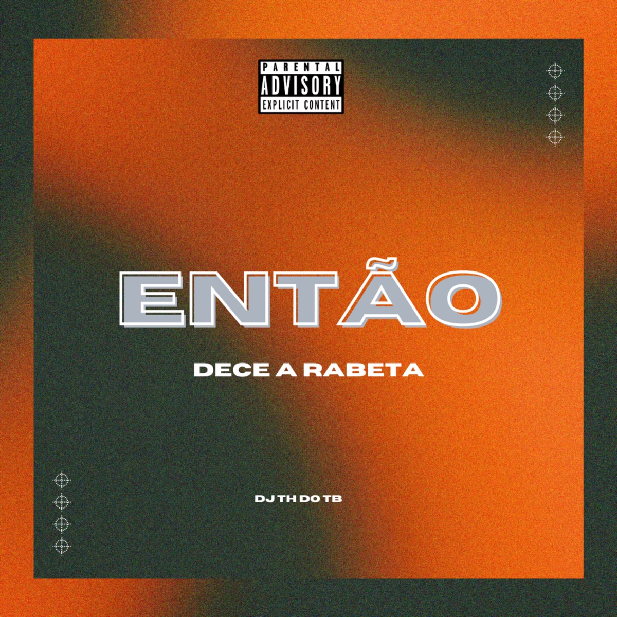 Então Dece a Rabeta - Single by DJ TH DO TB album cover