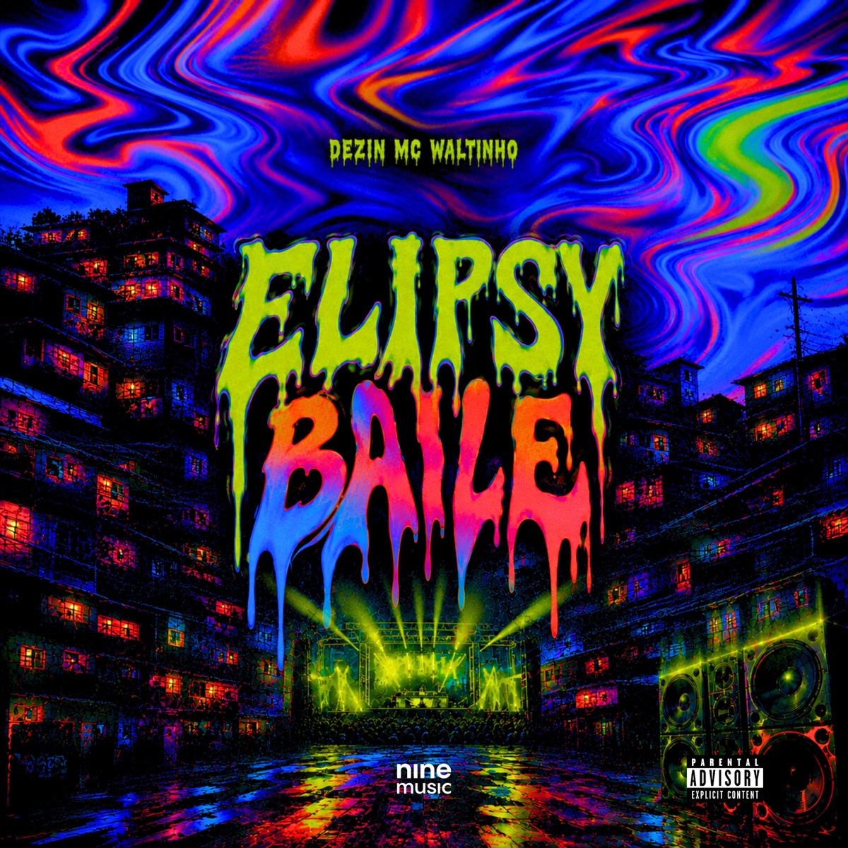 Elipsy Baile (feat. Mc Waltinho) - Single by Dezin album cover