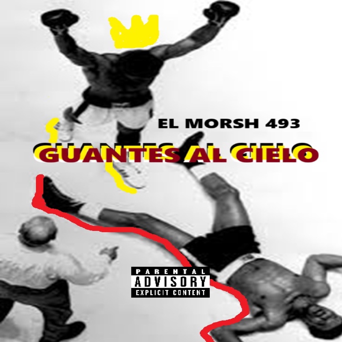 GUANTES AL CIELO - Single by El MORSH 493 album cover