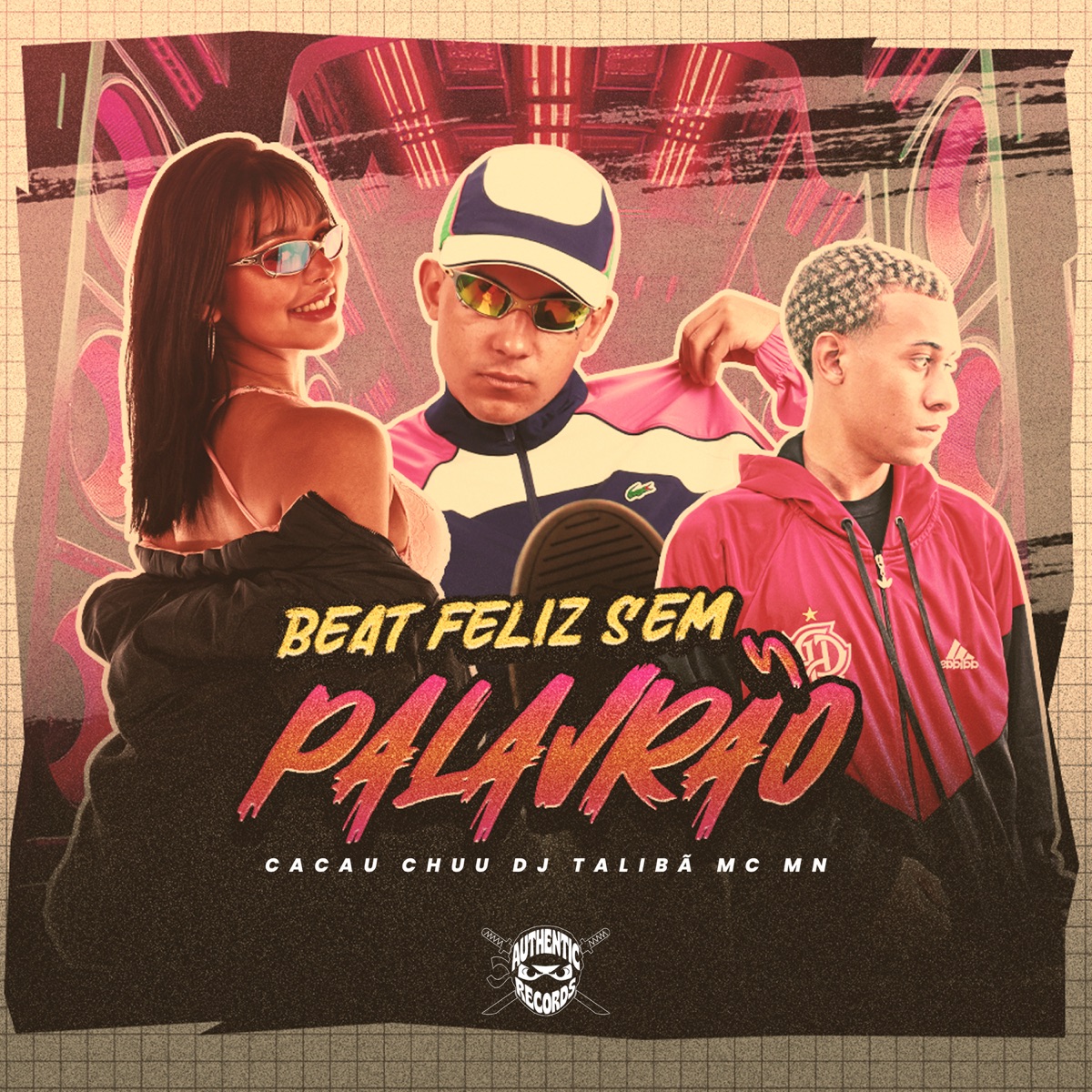 Beat Feliz Sem Palavrão - Single by DJ TALIBÃ, MC MN & CACAU CHUU album cover