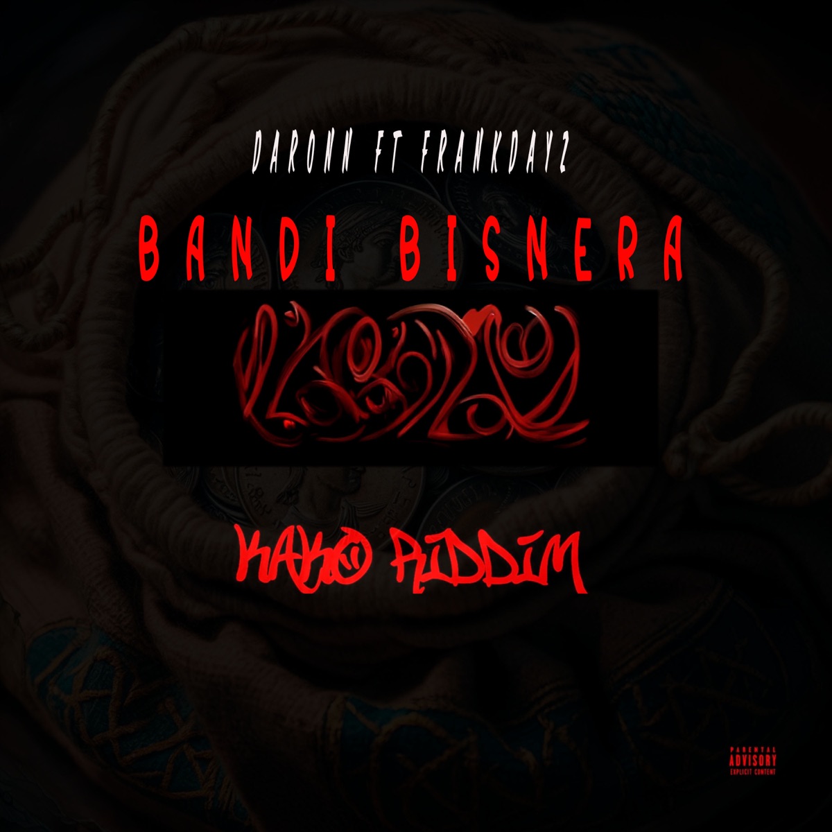 BANDI BISNERA KAKO RIDDIM (feat. FrankDayz) - Single by Daronn album cover