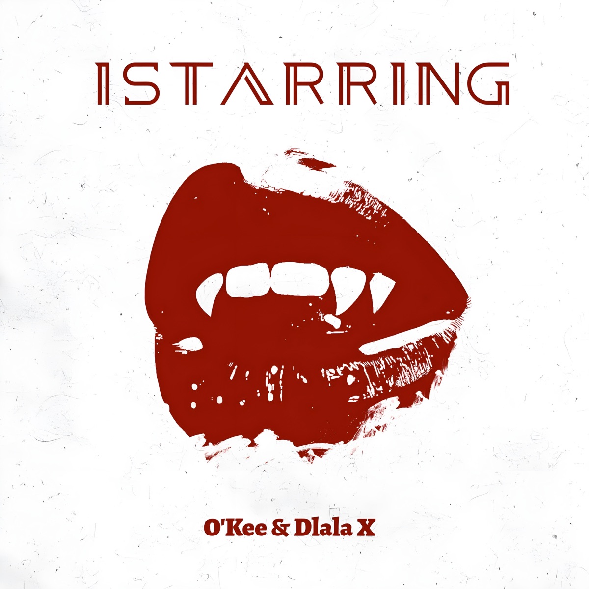 Istarring - Single by Okee & Dlala X album cover