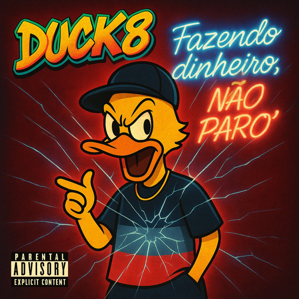 Fazendo Dinheiro, Não Paro' - Single by Duck8 & Montana.wav album cover