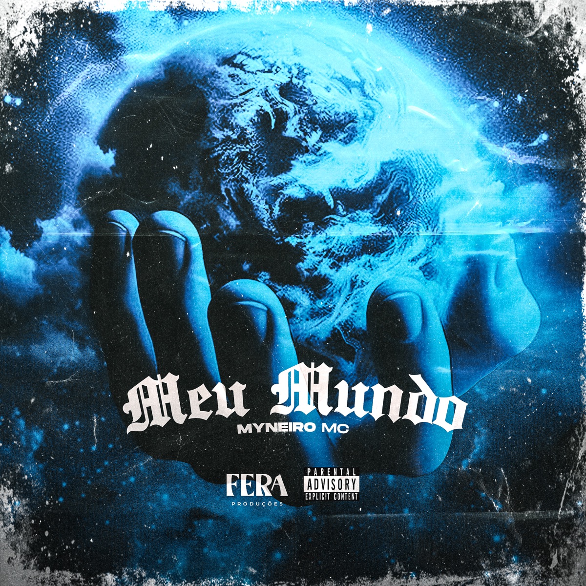 Meu Mundo - Single by Myneiro MC album cover
