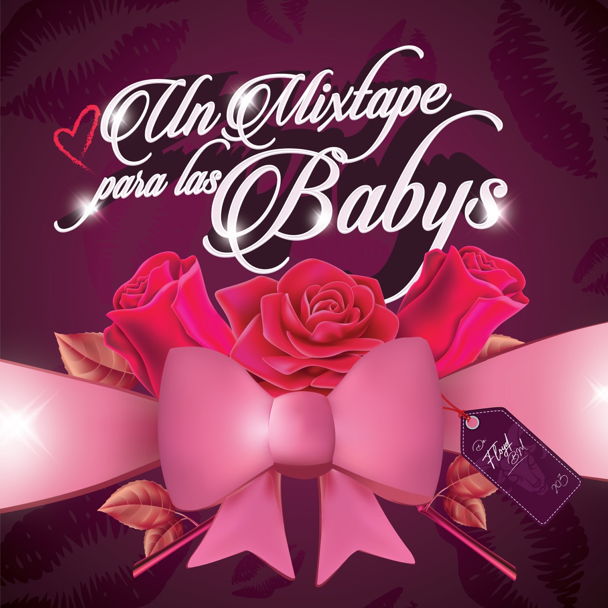 Un Mixtape Pa' las Babys by FLOYD BM album cover