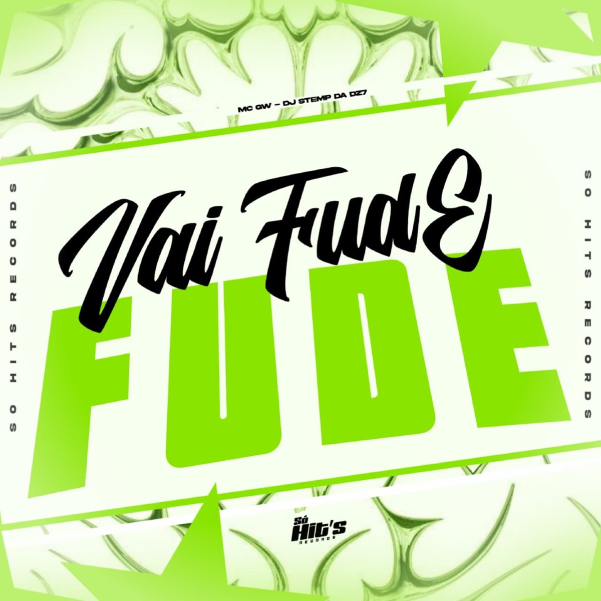 Vai Fude Fude - Single by DJ STEMP DA DZ7 & MC GW album cover