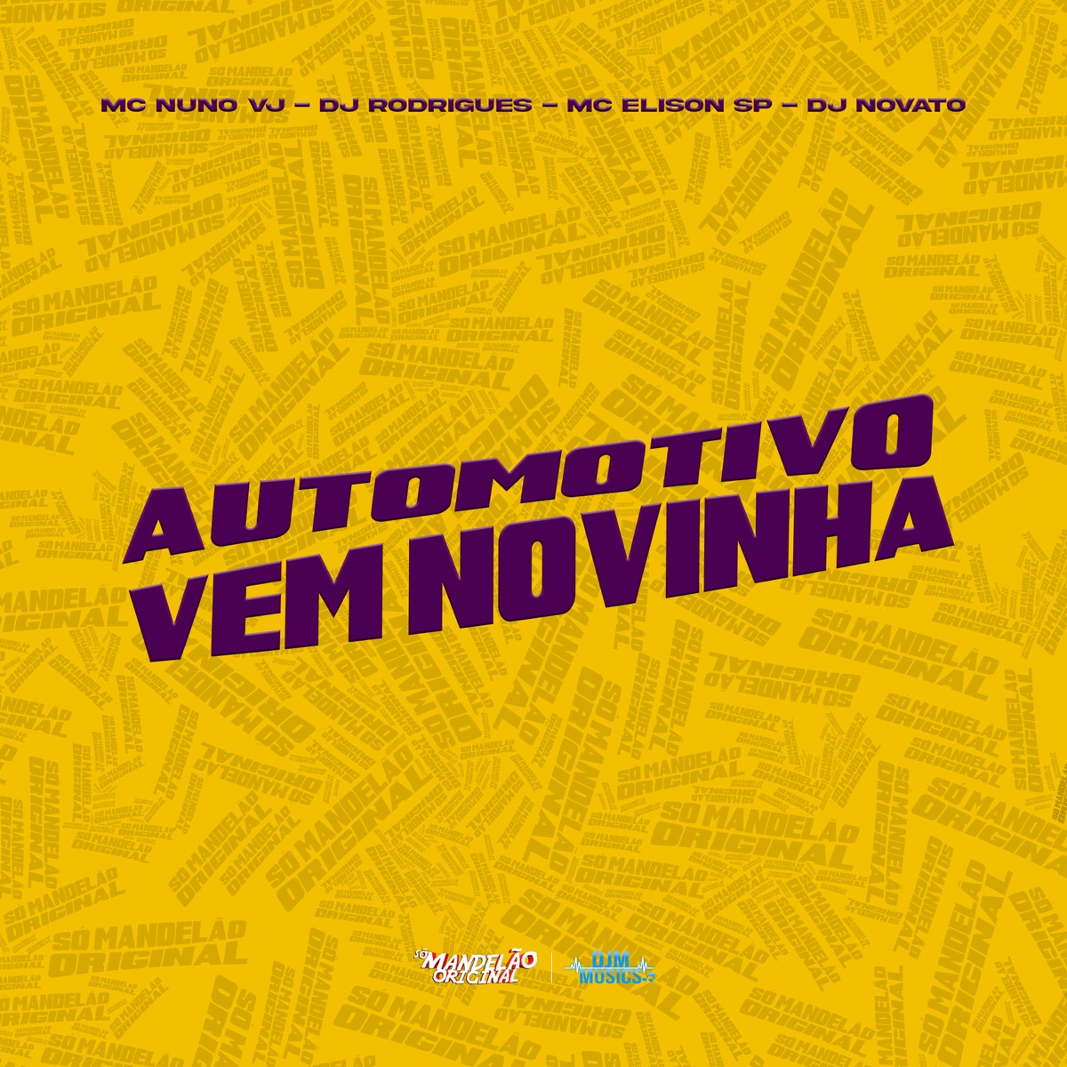 Automotivo Vem Novinha - Single by MC Nuno VJ, Mc Elison SP & DJ Rodrigues album cover