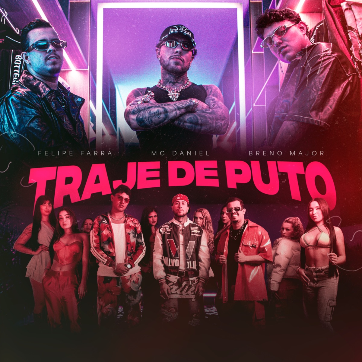 TRAJE DE P**O - Single by Breno Major, Mc Daniel & Felipe Farra album cover