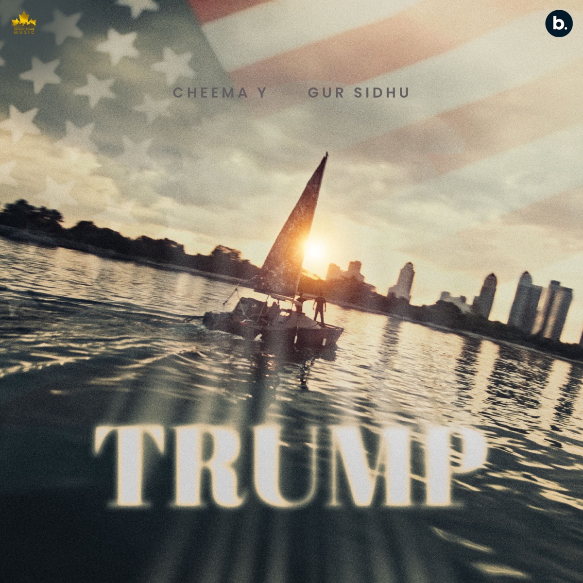 Trump - Single by Cheema Y & Gur Sidhu album cover