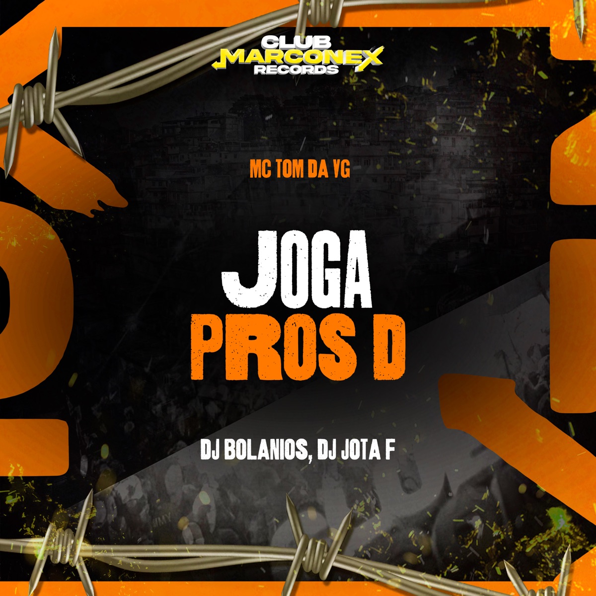 Joga Pros D - Single by MC Tom da VG, MC Jota F & DJ BOLANIOS album cover