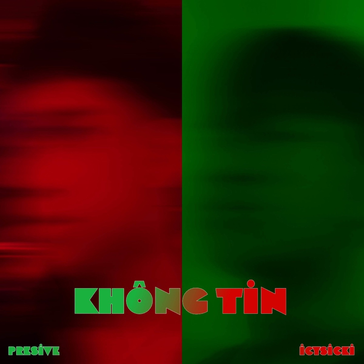 Không Tin - Single by Icysicki & PreSive album cover