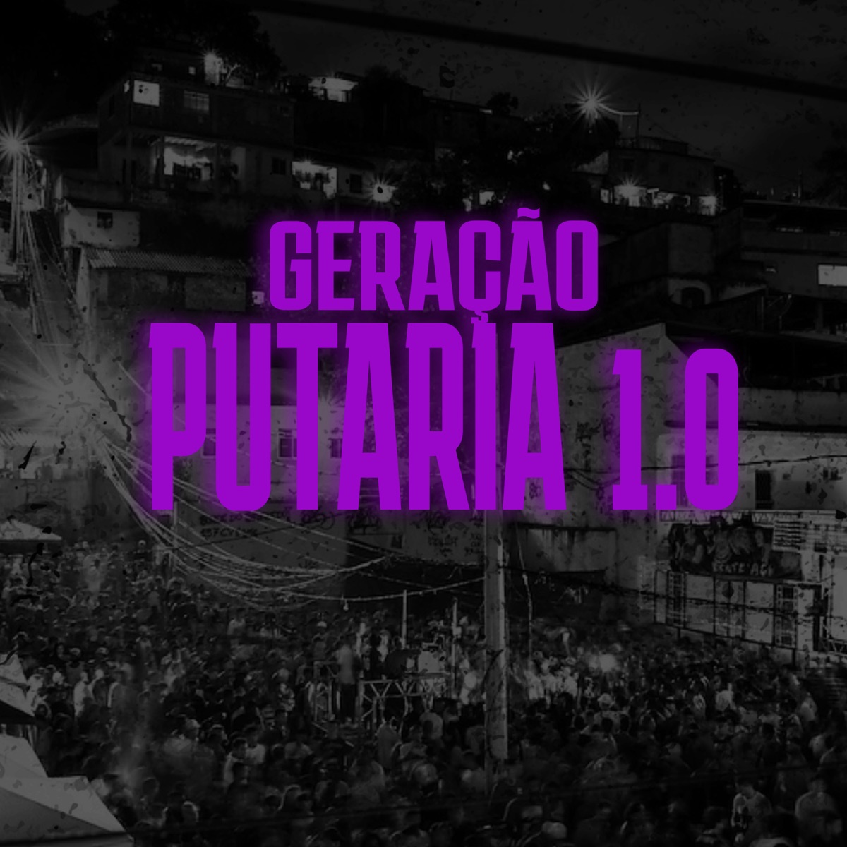Geraçao Putaria 1.0 - Single by Dj Nine album cover