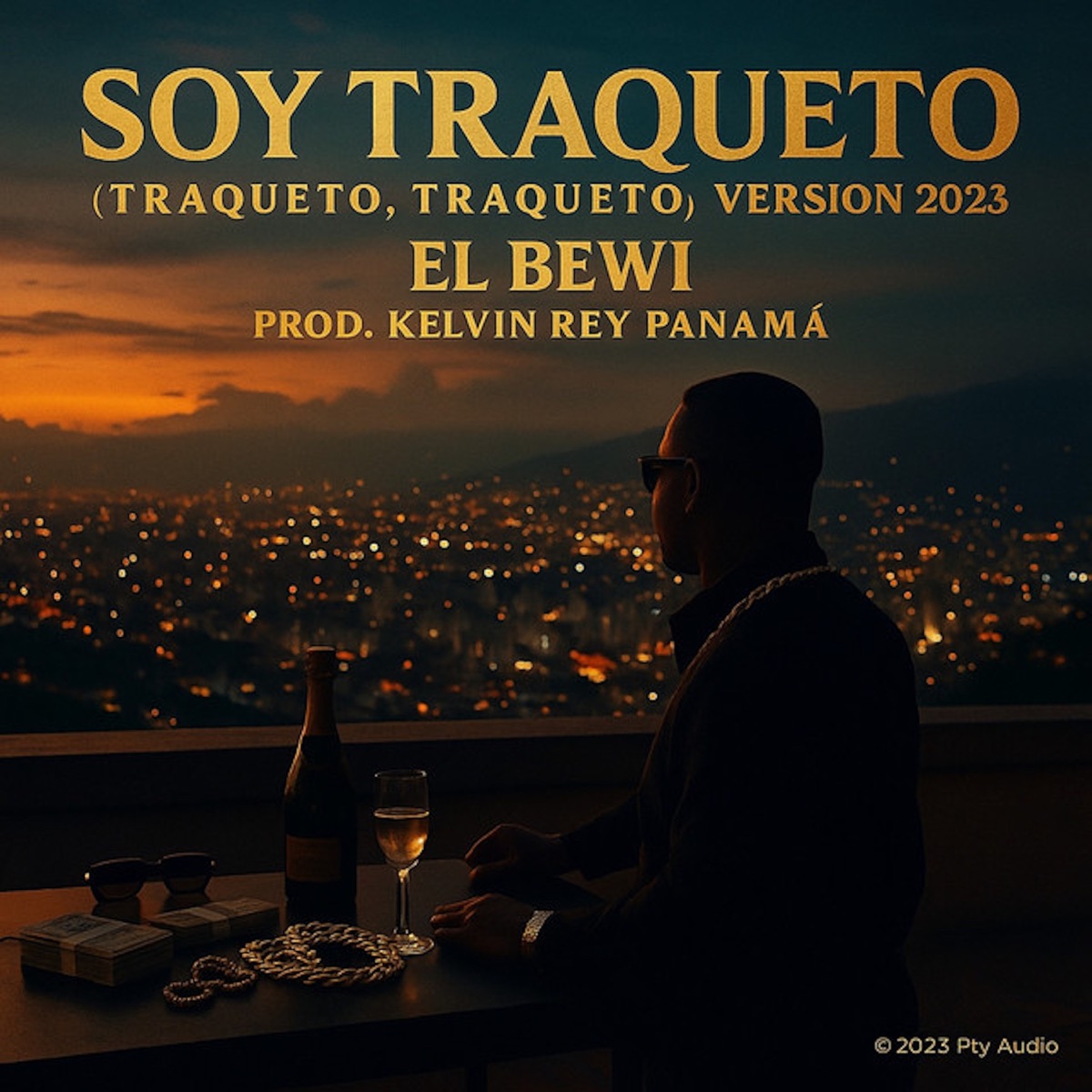 Soy Traqueto (Traqueto, Traqueto) - Single by El Bewi, Pty Audio & Kelvin Rey Panamá album cover