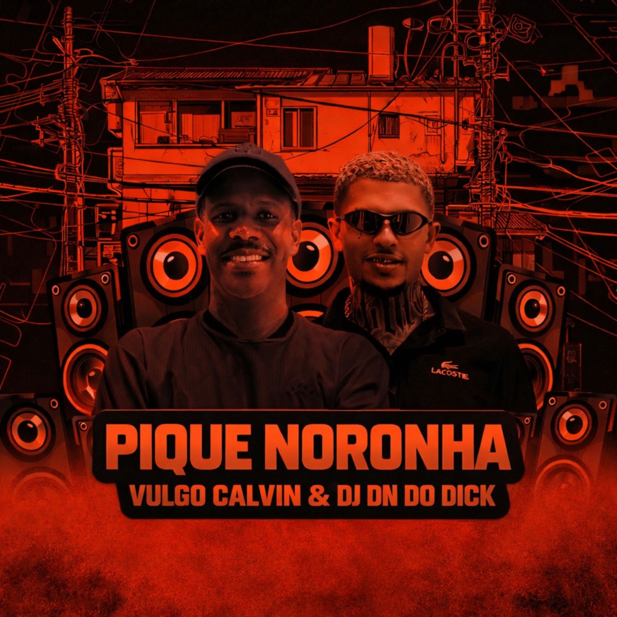 PIQUE NORONHA - Single by Vulgo Calvin & DJ DN do Dick album cover