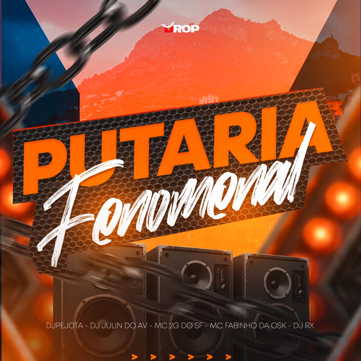 Putaria Fenomenal (feat. DJ RX) - Single by DJPEJOTA, DJ JULIN DO AV, Mc 2G Do SF & MC Fabinho da Osk album cover