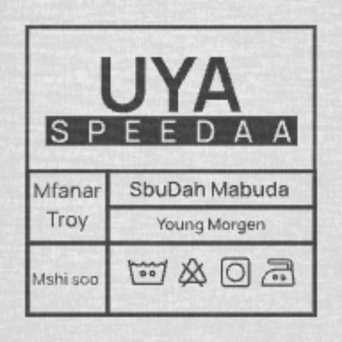 Uya Speedaa (feat. Young Morgan & Mshisoo) - Single by SbuDah Mabuda & Mfanar Troy album cover