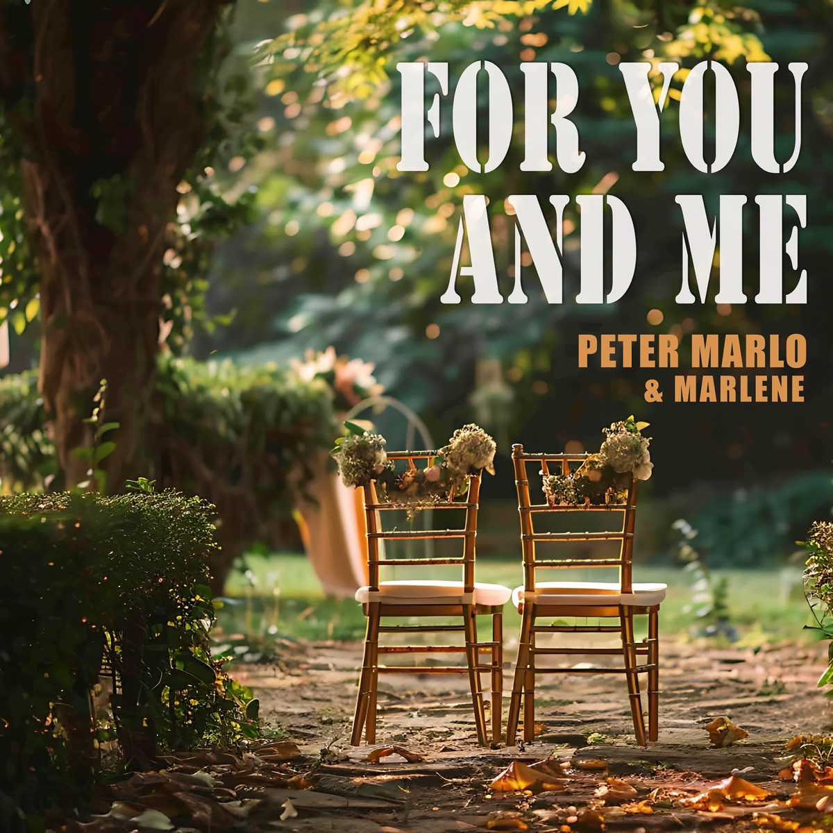 For You And Me "Wedding Song" (feat. Marlene) - Single by Peter Marlo album cover